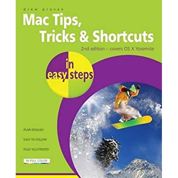 Pre-Owned Mac Tips, Tricks & Shortcuts in Easy Steps (Paperback) 1840786078 9781840786071