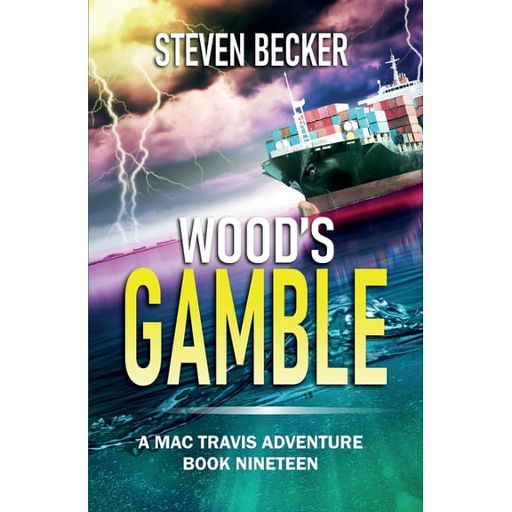 Mac Travis Adventure Thrillers Wood's Gamble: Action and Adventure in the Florida Keys, Book 19, (Paperback)