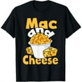 thumbnail image 1 of Mac and Cheese - Food Lover Foodie Cheesy Macaroni Noodle Funny Creative Graphic T-Shirt, 1 of 3