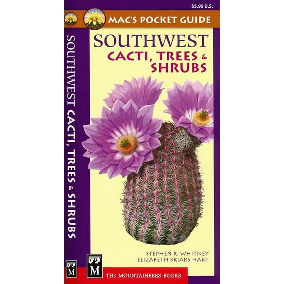 Mac's Pocket Guides Mac's Pocket Guide Southwest Cacti, Trees & Shrubs, (Paperback)