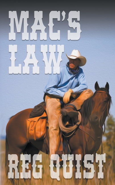 Mac's Way Mac's Law, Book 3, (Paperback)