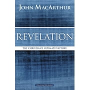 MacArthur Bible Studies: Revelation: The Christian's Ultimate Victory (Paperback)