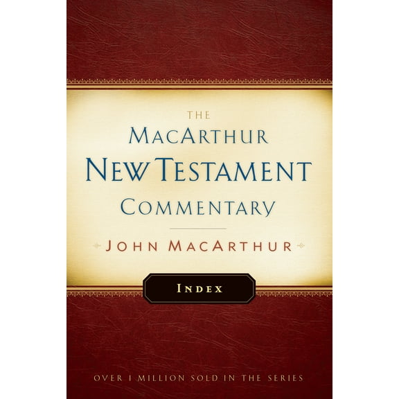 MacArthur New Testament Commentary Series: MacArthur New Testament Commentary Index (Series #34) (Hardcover)