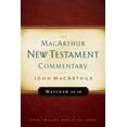 thumbnail image 1 of MacArthur New Testament Commentary Matthew 24-28 MacArthur New Testament Commentary: Volume 4, Book 4, (Hardcover), 1 of 2