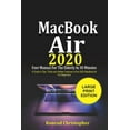 thumbnail image 1 of MacBook Air 2020 User Manual For the Elderly In 30 Minutes: A Guide to Tips, Tricks and Hidden Features of the 2020 MacBook Air for Beginners, 1 of 1