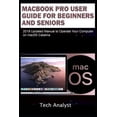 thumbnail image 1 of MacBook Pro User Guide for Beginners and Seniors : 2019 Updated Manual to Operate Your Computer on macOS Catalina (Paperback), 1 of 1
