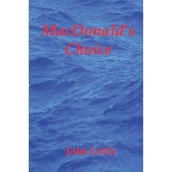 MacDonald's Choice, (Paperback)