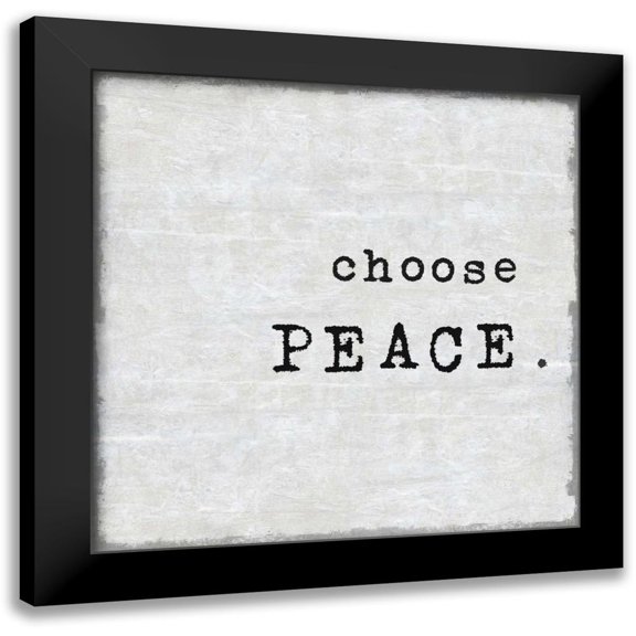 MacDowell, Jamie 20x20 Black Modern Framed Museum Art Print Titled - Choose Peace