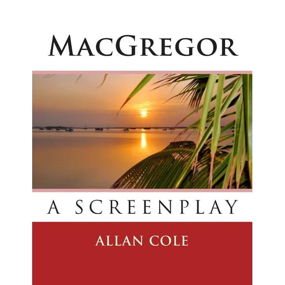 MacGregor: The Screenplay
