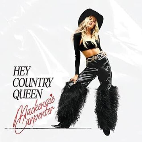 MacKenzie Carpenter - Hey Country Queen - Music & Performance - CD