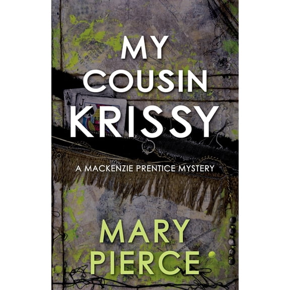 MacKenzie Prentice Mysteries My Cousin Krissy, Book 6, (Paperback)