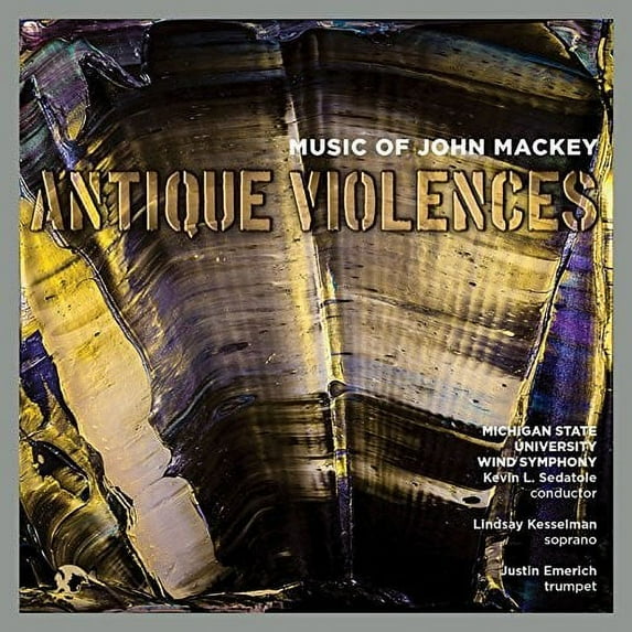MacKey / Emerich / Sedatole - Music of John MacKey - Music & Performance - CD