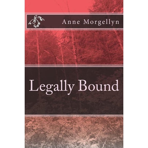 MacKie Divine: Legally Bound (Paperback)