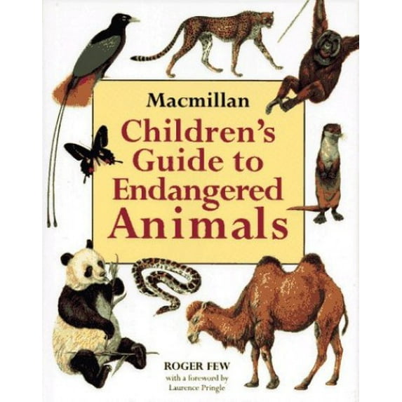 Pre-Owned MacMillan Children's Guide to Endangered Animals (Hardcover) 0027345459 9780027345452