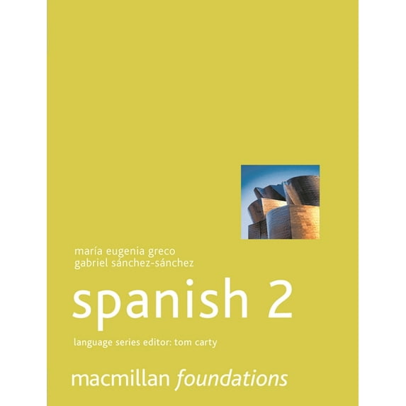 MacMillan Foundation Languages Foundations Spanish 2, Book 7, (Paperback)