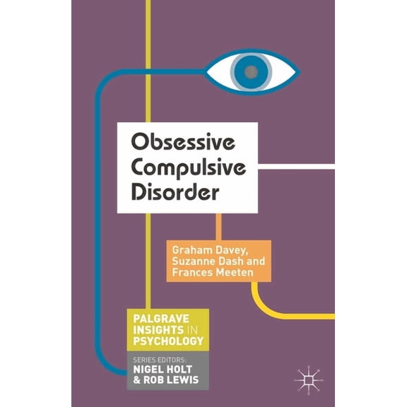 MacMillan Insights in Psychology Obsessive Compulsive Disorder, Book 4, (Paperback)