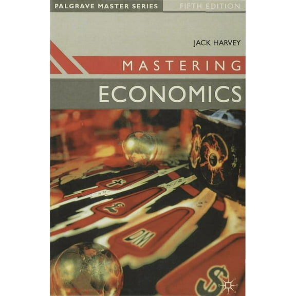 MacMillan Master Mastering Economics, Book 37, (Paperback)