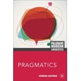 thumbnail image 1 of MacMillan Modern Linguistics: Pragmatics (Series #9) (Paperback), 1 of 1