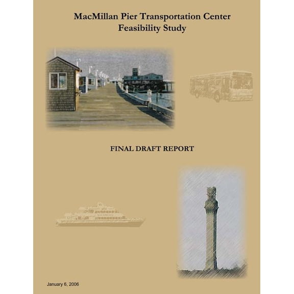 MacMillan Pier Transportation Center Feasibility Study