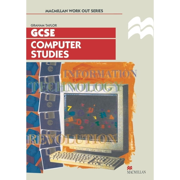 MacMillan Work Out Work Out Computer Studies GCSE, Book 4, (Paperback)