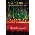 thumbnail image 1 of Macabres: Quirky Supernatural Tales of Horror, 1 of 9