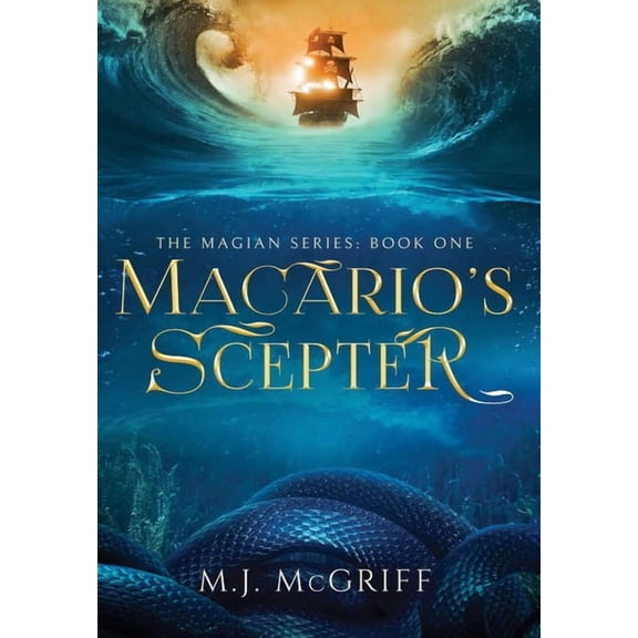 Macario's Scepter: The Magian Series Book One