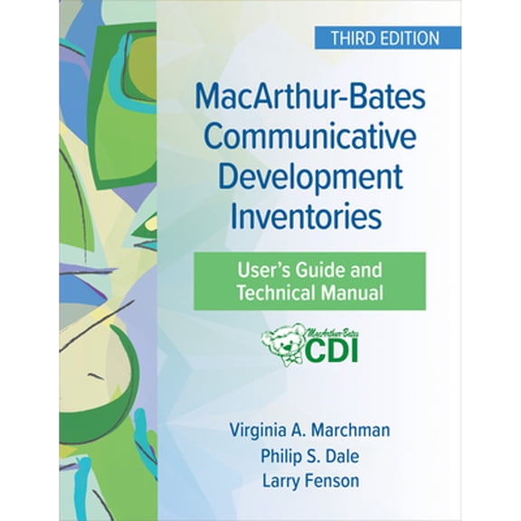 Pre-Owned Macarthur-Bates Communicative Development Inventories User's Guide and Technical Manual (Paperback 9781681257075) by Virginia Marchman, Philip Dale, Larry Fenson