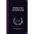 thumbnail image 1 of Macaulay's Lays of Ancient Rome. With Ivry, and the Armada (Hardcover), 1 of 1