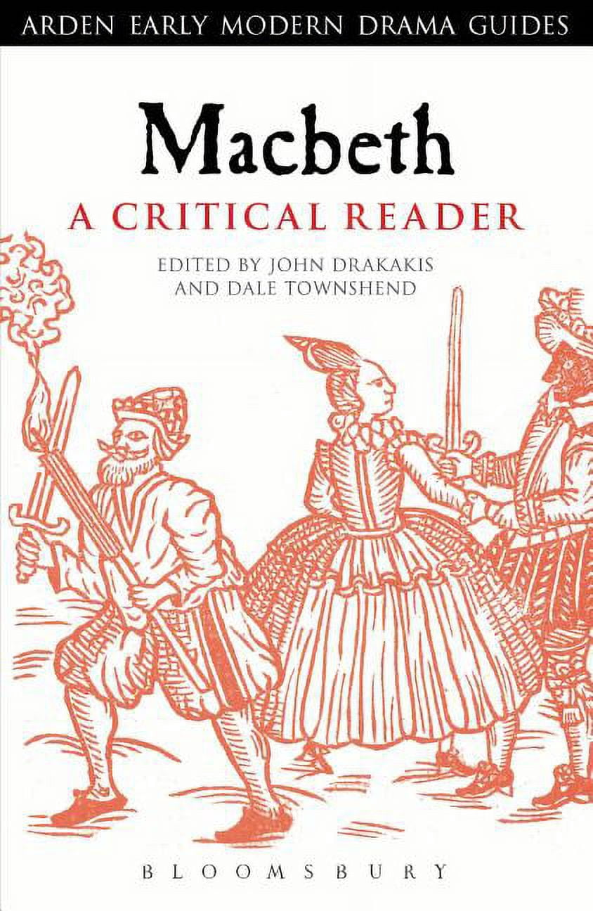 Arden Early Modern Drama Guides Macbeth: A Critical Reader, (Paperback ...