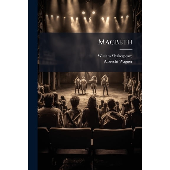 Macbeth : Nach Der Folio Von 1623 Mit Den Varianten Der Anderen Folios (Paperback)