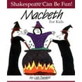 thumbnail image 1 of Pre-Owned Macbeth for Kids (Paperback) 0887532799 9780887532795, 1 of 1