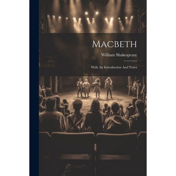 Macbeth : With An Introduction And Notes (Paperback)