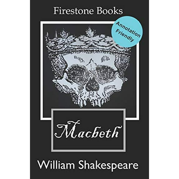 Pre-Owned Macbeth: Annotation-Friendly Edition: 1 (Firestone Books Annotation-Friendly Editions) Paperback