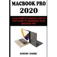 thumbnail image 1 of Macbook Pro 2020: Apple 2020 Macbook Pro User Manual: The Complete Step By Step Practical Guide To Boost Your Productivi, 1 of 1