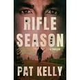 thumbnail image 1 of Mace Winters Rifle Season: A Thriller, Book 1, (Paperback), 1 of 1