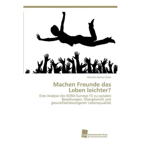 Machen Freunde das Leben leichter? (Paperback)