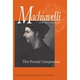 thumbnail image 1 of Machiavelli and His Friends: Their Personal Correspondence, (Paperback), 1 of 1