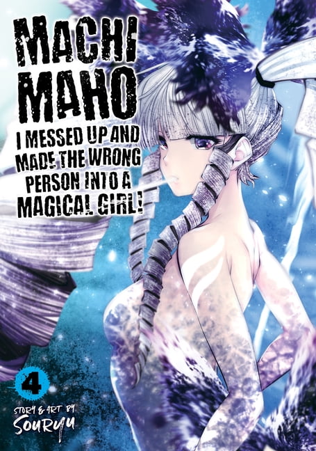 Machimaho: I Messed Up and Made the Wrong Person Into a Magical Girl! -  AnimeSuki Forum