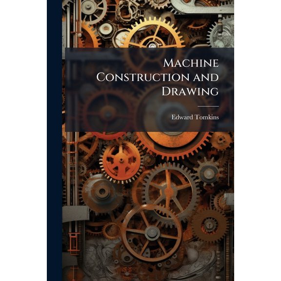 Machine Construction and Drawing (Paperback)