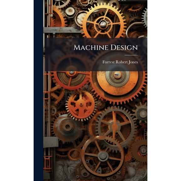 Machine Design, (Hardcover)