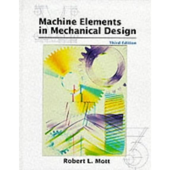 Pre-Owned Machine Elements and Mechanics (Hardcover) 9780138414467