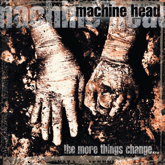 Machine Head - The More Things Change - Music & Performance - Vinyl