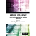 thumbnail image 1 of Machine Intelligence: Computer Vision and Natural Language Processing, (Hardcover), 1 of 1