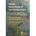 thumbnail image 1 of Machine Interpretation of Line Drawing Images: Technical Drawings, Maps and Diagrams (Paperback), 1 of 1
