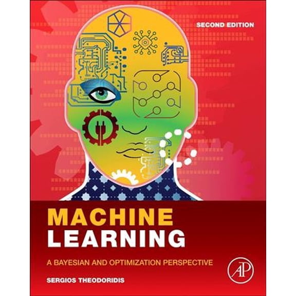 Pre-Owned Machine Learning: A Bayesian and Optimization Perspective Hardcover