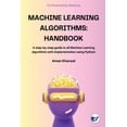 thumbnail image 1 of Machine Learning Algorithms: Handbook, (Paperback), 1 of 1