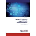thumbnail image 1 of Machine Learning Algorithms & Implementation (Paperback), 1 of 1
