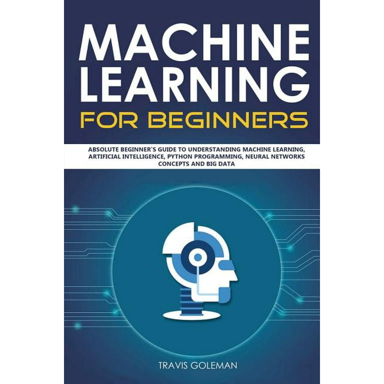 Artificial Intelligence Python Machine Learning For Dummies