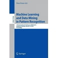 thumbnail image 1 of Machine Learning and Data Mining in Pattern Recognition: 11th International Conference, MLDM 2015, Hamburg, Germany, Jul, (Paperback), 1 of 1