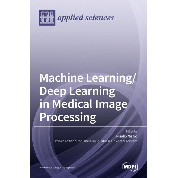 Machine Learning/Deep Learning in Medical Image Processing, (Hardcover)